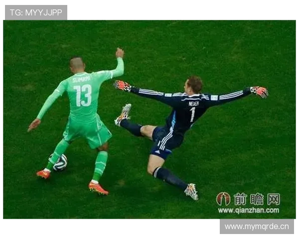 诺伊尔2014世界杯对阵阿尔及利亚封神战解析 诺伊尔2014世界杯对阵阿尔及利亚封神战解析